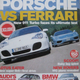 Image for article titled A Ferrari, A Porsche And Soiled Pants: The Story I've Never Told